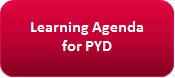 Learning Agenda for PYD
